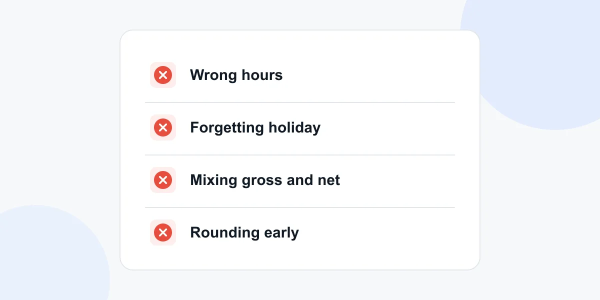 Four mistakes to avoid when converting monthly pay to hourly Checklist graphic showing four salary calculation mistakes: wrong hours, forgetting holiday, mixing gross and net, and rounding early.